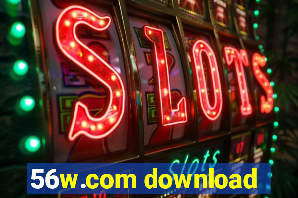 56w.com download